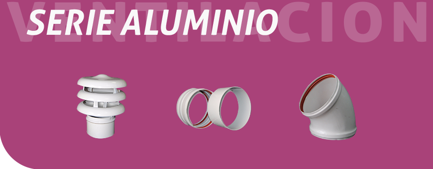 Serie Aluminio