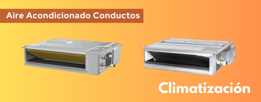 Aire acondicionado Conductos