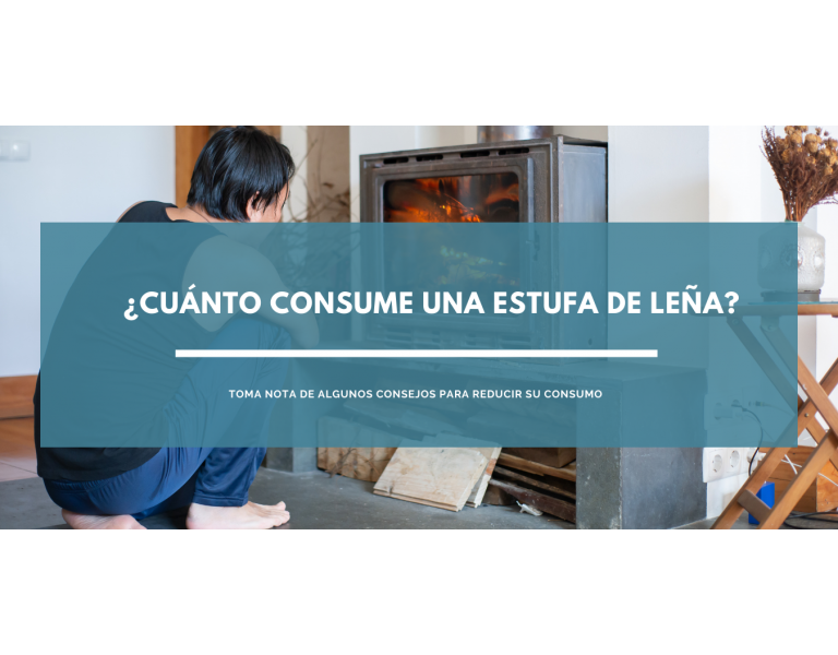 ¿Cuánto consume una estufa de leña?
